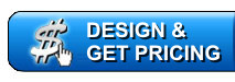 Design & Get Pricing